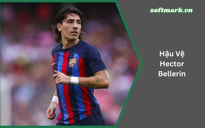 Hậu Vệ Hector Bellerin