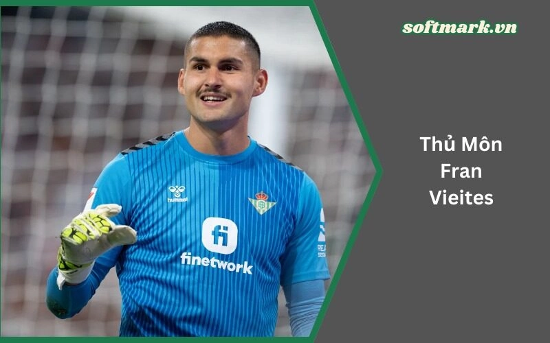Thủ Môn Fran Vieites: Ngôi Sao Mới Của Bóng Đá