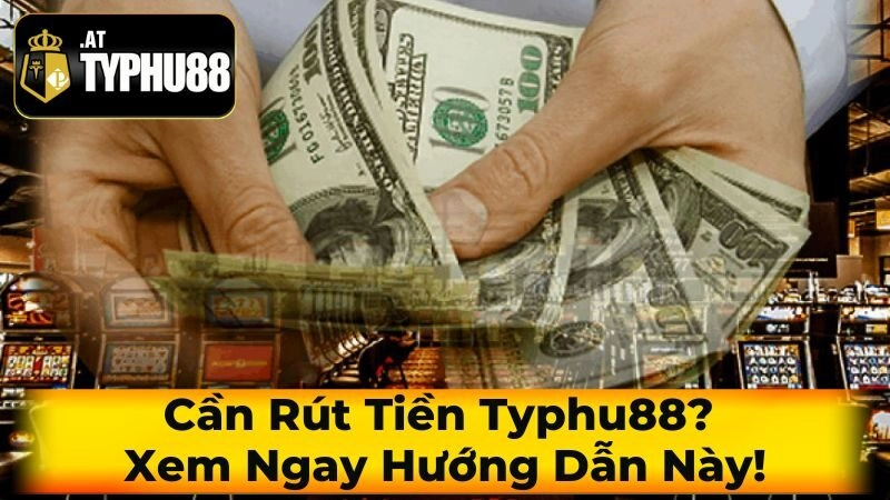 Những Ưu Điểm Vượt Trội Của Typhu88